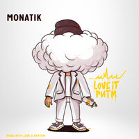 MONATIK - То, от чего без ума