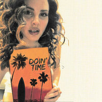 Lana Del Rey - Doin’ Time