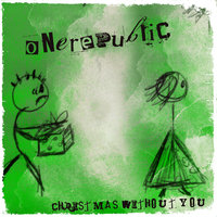 OneRepublic - Christmas Without You