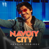 Хамдам Собиров - Navoiy City