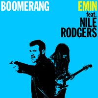 EMIN ft. Nile Rodgers - Boomerang