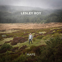Lesley Roy - Maps, текст песни