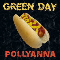 Pollyanna - Green Day, Lyrics