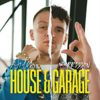 Morrisson, Aitch - House & Garage, Lyrics