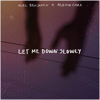Alec Benjamin - Let Me Down Slowly, Lyrics
