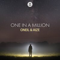 ONEIL, Aize - One in a Million, текст песни