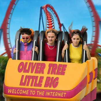 Little Big, Oliver Tree - The Internet, текст песни
