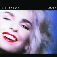 Sam Brown - Stop, текст песни