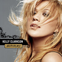 Kelly Clarkson - Because of You, текст песни