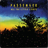Passenger - Let Her Go, текст песни