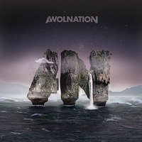 AWOLNATION - Sail, текст песни