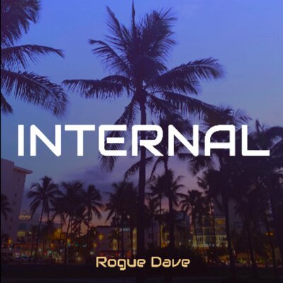 Rogue Dave - Internal, текст песни