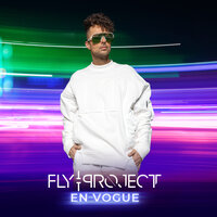 Fly Project - En Vogue, текст песни