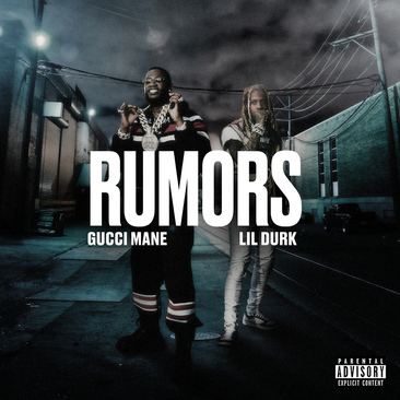 Gucci Mane feat. Lil Durk - Rumors, текст песни
