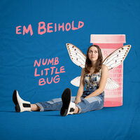 Em Beihold - Numb Little Bug, Lyrics
