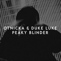 Otnicka - Peaky Blinder, Lyrics