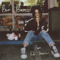 Camila Cabello, Ed Sheeran - Bam Bam, Lyrics