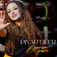 Pınar Süer - Bayram Yeri, şarkı sözleri
