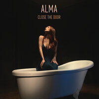 Alma - Close the Door, Lyrics