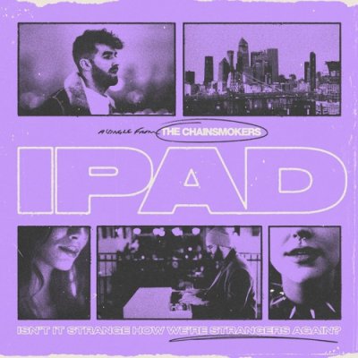 The Chainsmokers - iPad, Lyrics