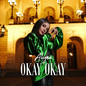 Aleyna - Okay Okay Songtext