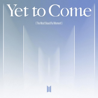 BTS (방탄소년단) - Yet To Come (The Most Beautiful Moment) | Lyrics