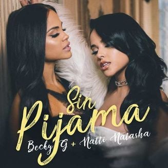 Becky G, Natti Natasha - Sin Pijama | Letra