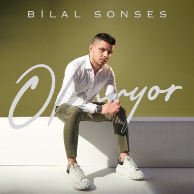 Bilal SONSES - Olmuyor | şarkı sözleri