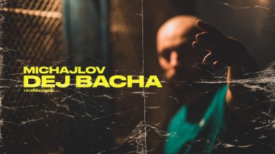 Michajlov - Dej bacha | Text