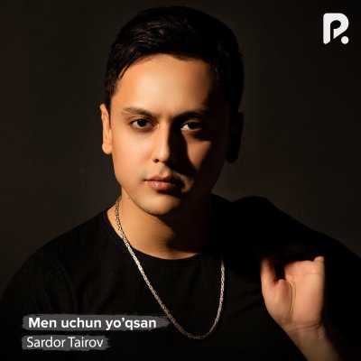 Sardor Tairov - Men uchun yo’qsan | Текст песни