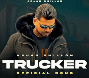 Arjan Dhillon - Trucker | Lyrics