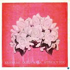 Kranium, Queen Naija - Without You | Lyrics