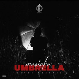 Masicka - Umbrella | Lyrics