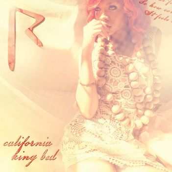 Rihanna – California King Bed | Lyrics