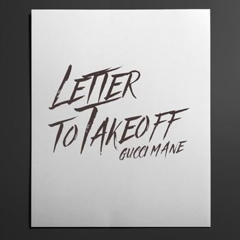 Gucci Mane - Letter to Takeoff | Lyrics