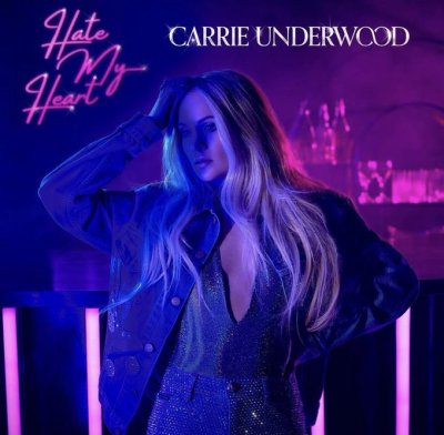 Carrie Underwood - Hate My Heart | Lyrics