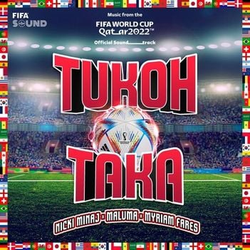 Nicki Minaj, Maluma, Myriam Fares - Tukoh Taka | Lyrics of official FIFA Fan Festival™ Anthem