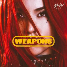 Ava Max - Weapons | Lyrics