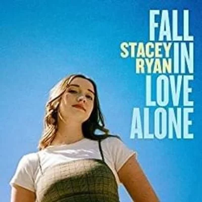 Stacey Ryan - Fall In Love Alone | Lyrics
