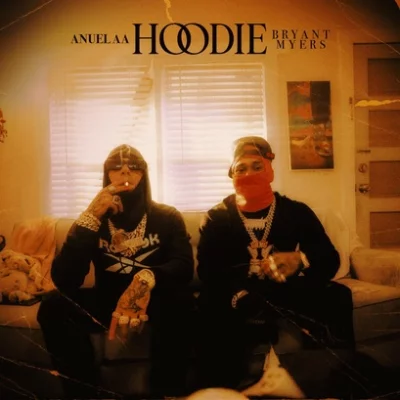Anuel AA, Bryant Myers - Hoodie | Letra