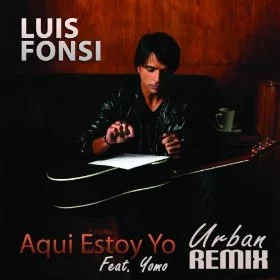Luis Fonsi - Aqui Estoy Yo | Letra