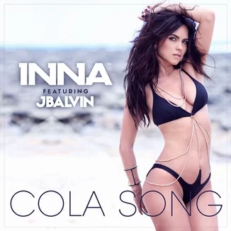 INNA, J Balvin - Cola Song | Lyrics