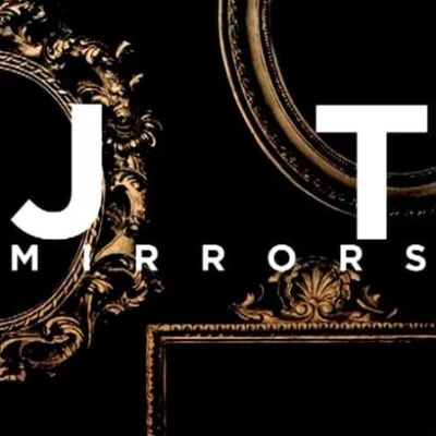 Justin Timberlake - Mirrors | Lyrics