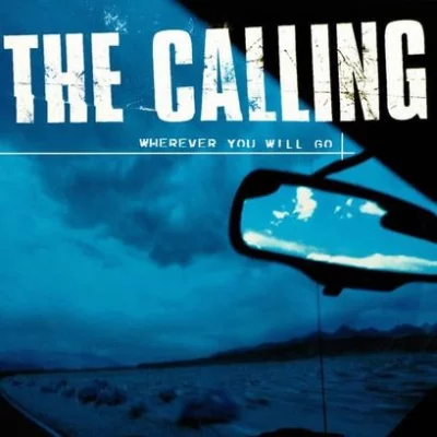 The Calling - Wherever You Will Go | Lyrics, Karaoke