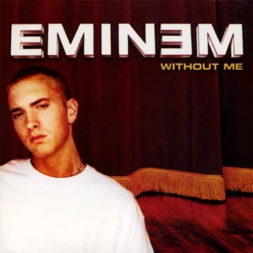 Eminem - Without Me | Lyrics