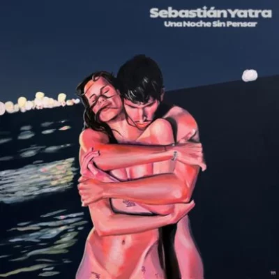 Sebastian Yatra - Una Noche Sin Pensar | Letra