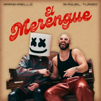 Marshmello, Manuel Turizo - El Merengue | Letra