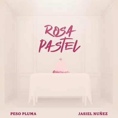 Peso Pluma, Jasiel Nuñez - Rosa Pastel | Letra