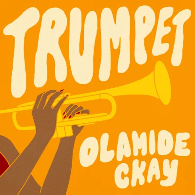 Olamide, CKay - Trumpet | Lyrics
