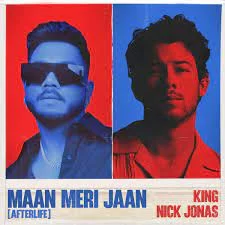 Nick Jonas - Maan Meri Jaan (Afterlife) | Lyrics ft. King